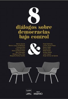 8 diálogos de democracias bajo control